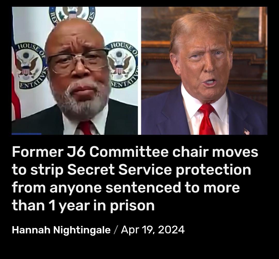 Rep. Bennie Thompson has filed legislation that would remove Secret Service protection from those who have been sentenced to at least one year in prison. Thompson previously served as the chair of the January 6 Select Committee.  The bill is called the '‘Denying Infinite