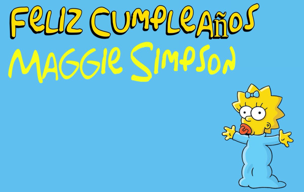 Feliz Cumpleaños Maggie.
#LosSimpson #MaggieSimpson #FelizCumpleañosMaggieSimpson #Fox