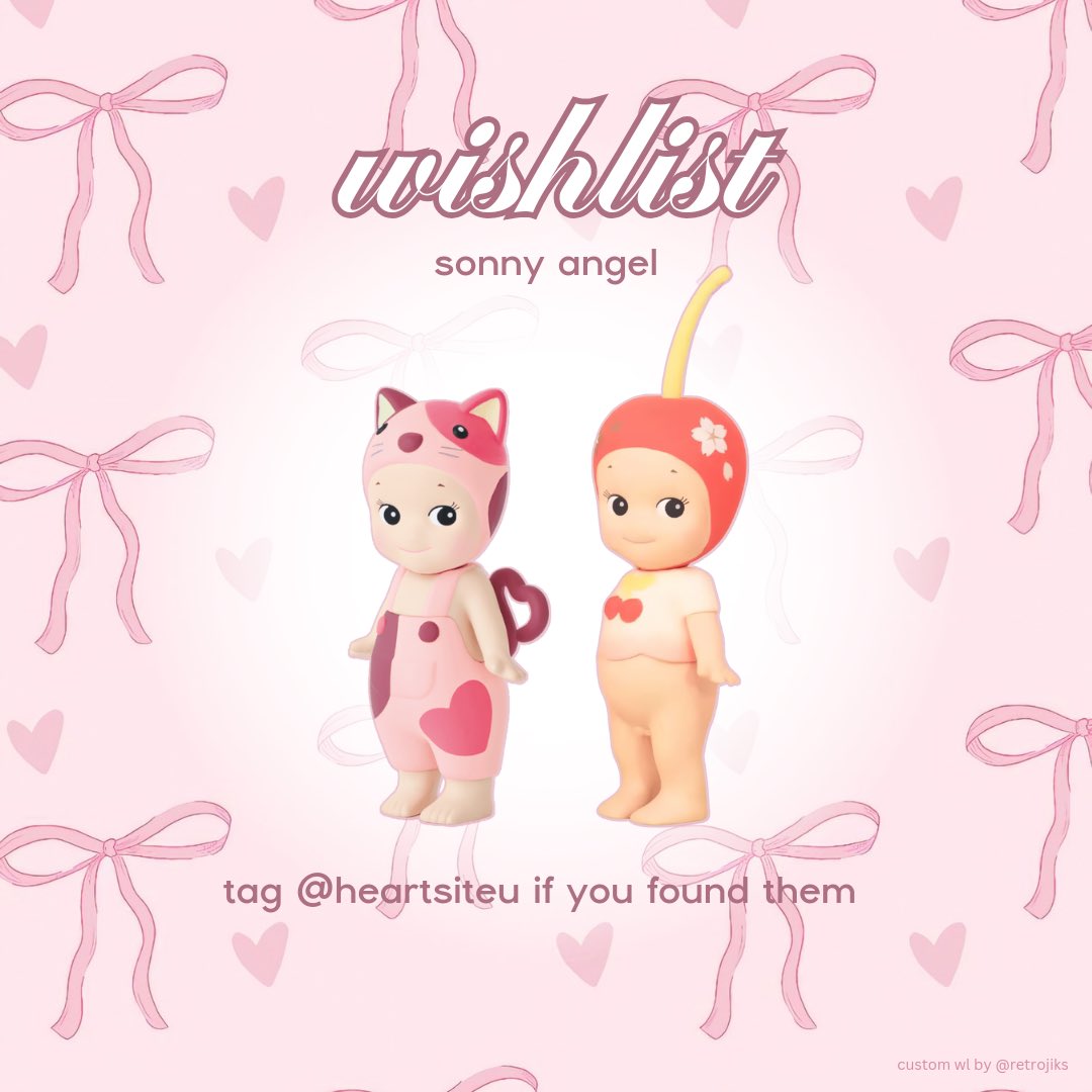 🎀˒  ݁sonny angel wishlist— want to buy ִ୭ৎ ࣪ ׅ ♡

♥︎ my budget super flexible  
✧ prefer ready ina but ready anywhere is fine!
♥︎ not in rush, but if you found these two please tag me
✧ lucky pink cat and cherry spring

୨୧ t. wtb wts wto wtt lfs want to buy sonny angel