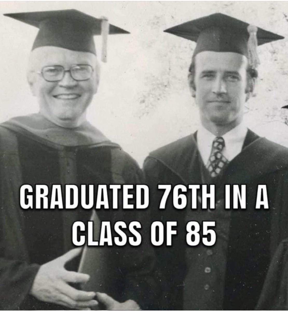 To hear Joe Biden tell it, he graduated 1st in his class.