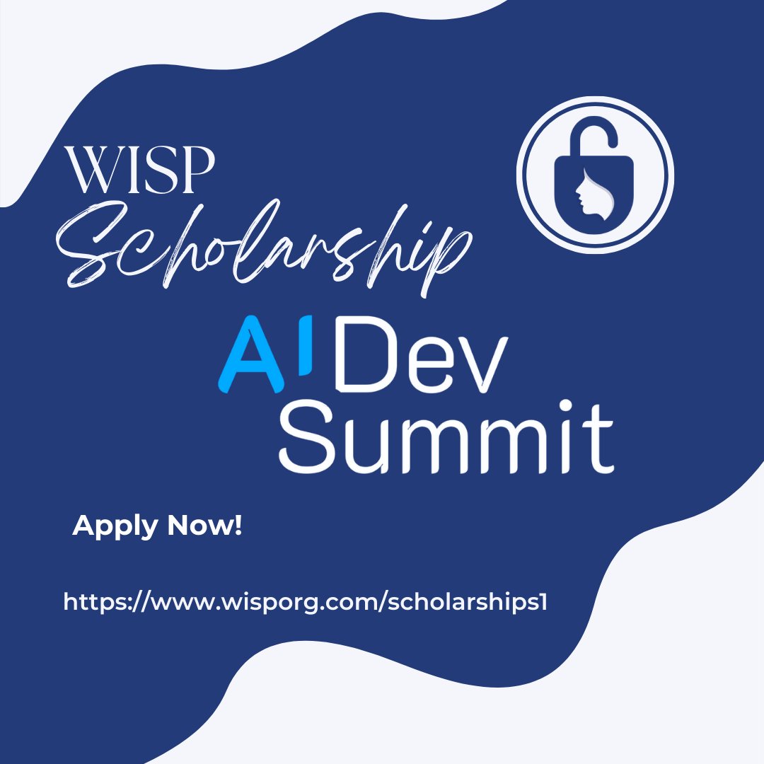 Don't miss the chance to attend AI DevSummit 2024. @wisporg and @DevNetwork_ have partnered to offer 3 scholarships to WISP members. Gain insights into the newest AI technologies & connect with industry leaders. Apply By April 26th: forms.gle/jnQuGjPw8qK8YV…