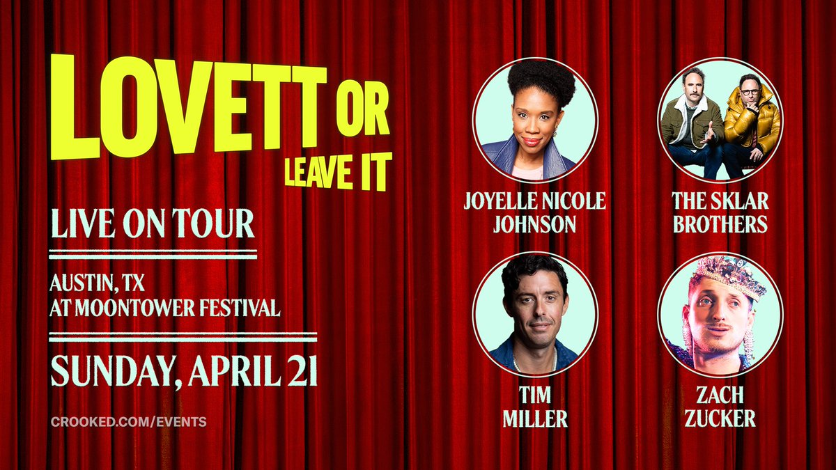 Everything is bigger in Texas, especially Lovett or Leave It. Join @JonLovett at Moontower Festival with his guests @joyellenicole, @sklarbrothers, @Timodc, and @Zach_Zucker. Get your tickets now at go.crooked.com/ZxR6nY! #LovettOrLeaveIt #CrookedMedia #Austin