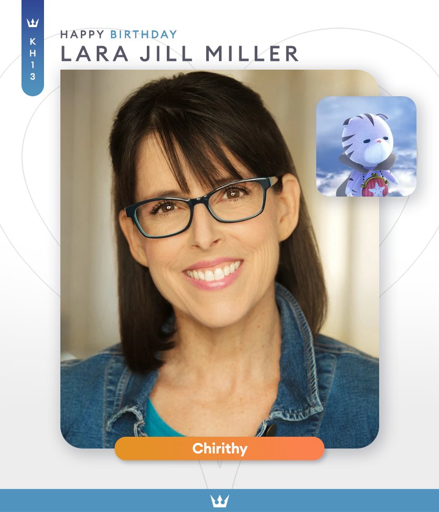 #BDayKH Happy 57th Birthday to Lara Jill Miller (@LaraJillMiller)! She provides the voice for Chirithy in Kingdom Hearts X: Back Cover, Kingdom Hearts 3, and Kingdom Hearts 3: ReMind! kh13.com kh13.com/discord