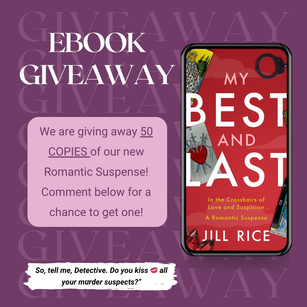 EBOOK GIVEAWAY! Want to get a free copy of our new romantic suspense MY BEST AND LAST? Comment below and be one of the 50 people who receive a copy!
#MyBestandLast #JillRice #Romance #Suspense #WildBluePress #IAN1 #TYB #authornetwork #iartg #BMRTG #SNRTG