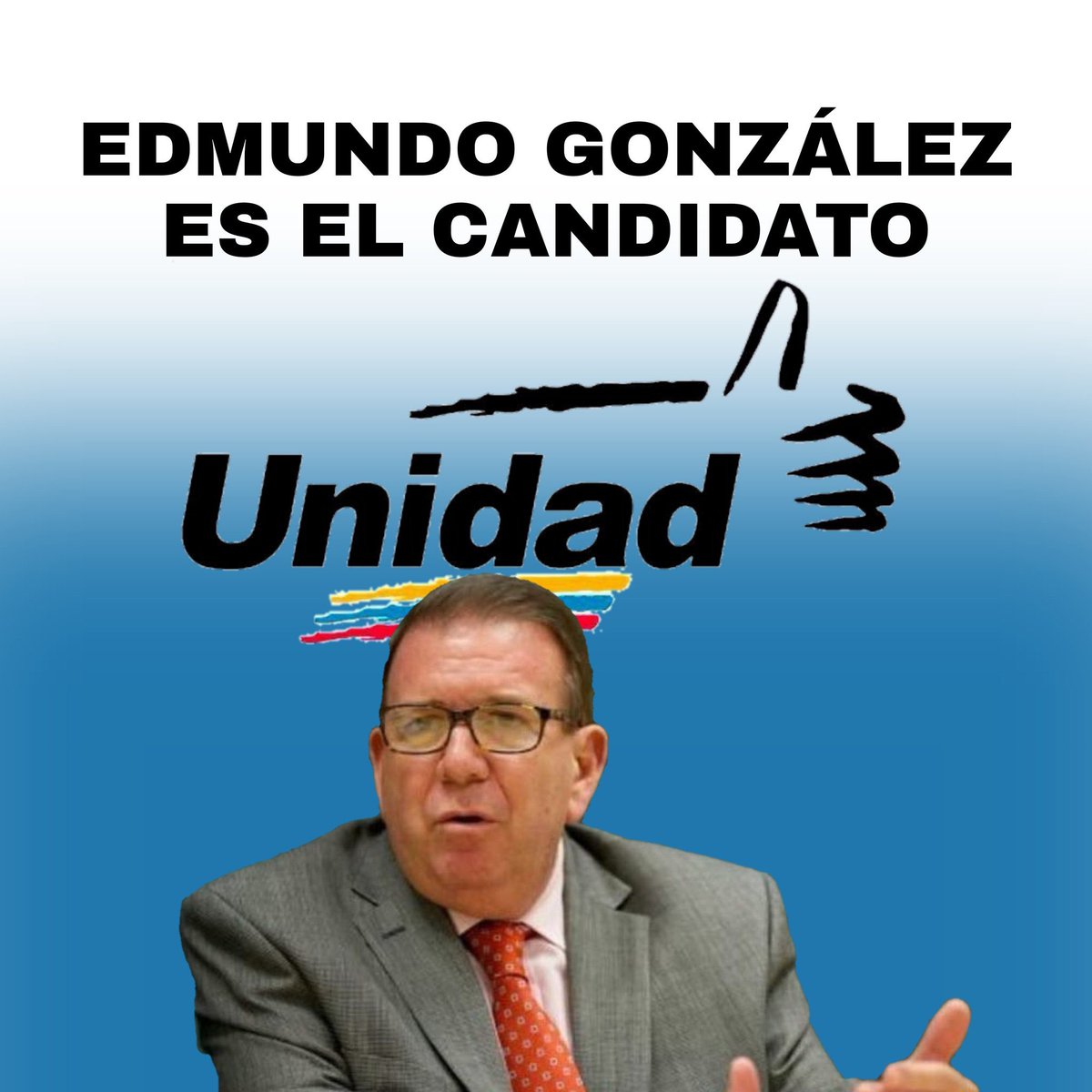 ¡Tenemos candidato! Con Edmundo González en Unidad👍🏻 el 28 de julio lo haremos posible 🇻🇪