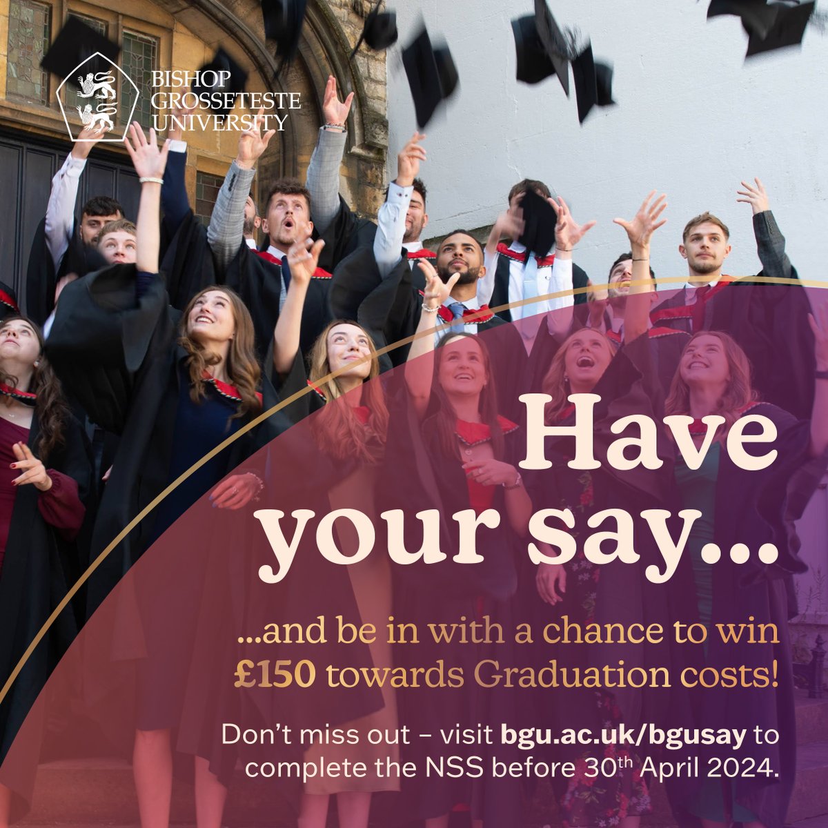 The National Student Survey (NSS) is your chance to feedback on your student experience and be in with the chance to win £150 towards Graduation costs! 😮 Completing the NSS is easy - visit our website to get started: bgu.ac.uk/student/bgu-say