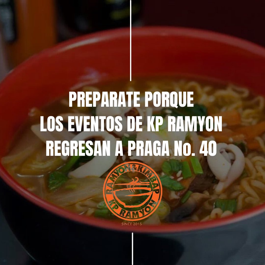 PREPARATE PORQUE LOS EVENTOS DE KP RAMYON, REGRESAN A PRAGA No. 40 

#eventoskpop, #bazar, #kpramyon, #comidacoreana.