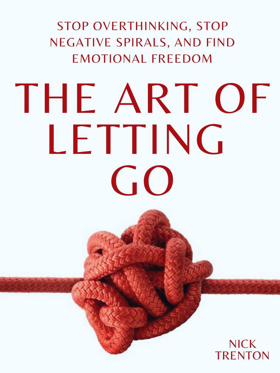 Check out this book: 'The Art of Letting Go: Stop Overthinking,…' by Nick Trenton a.co/bsMoRE4