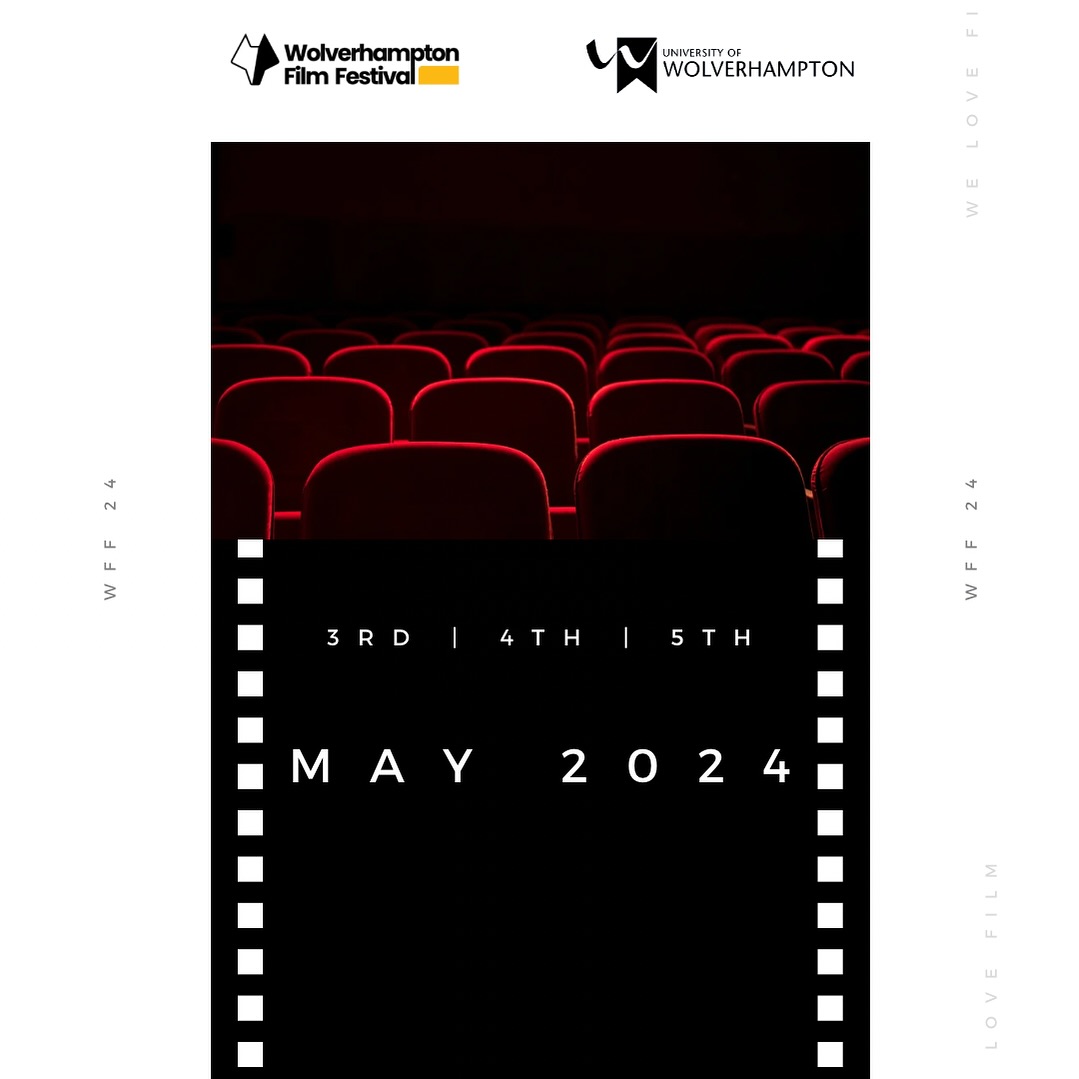 Our festival is just around the corner folks! 🐺 A reminder of the dates 3rd-5th May which includes screenings,workshops and the awards ceremony 🎥 All taking place at the @wlv_uni screen school 🏫