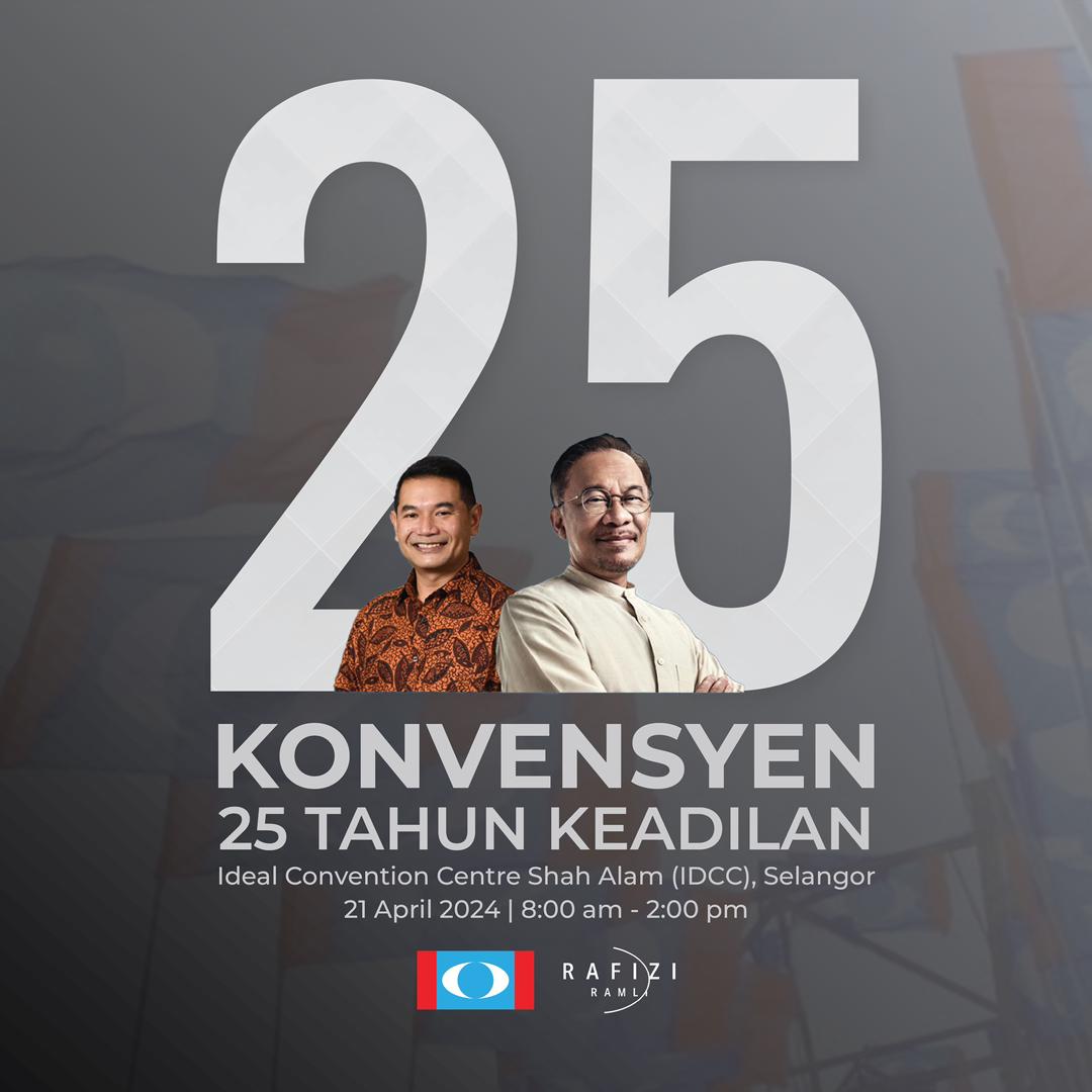 Konvensyen 25 Tahun KEADILAN akan berlangsung pada hari esok, 21 April 2024 di Ideal Convention Center, Shah Alam. Konvensyen ini menandakan 25 tahun perjuangan, dan evolusi parti ini sejak ditubuhkan sebagai Parti Keadilan Nasional (KeADILan) pada tahun 1999. Pada jubli perak