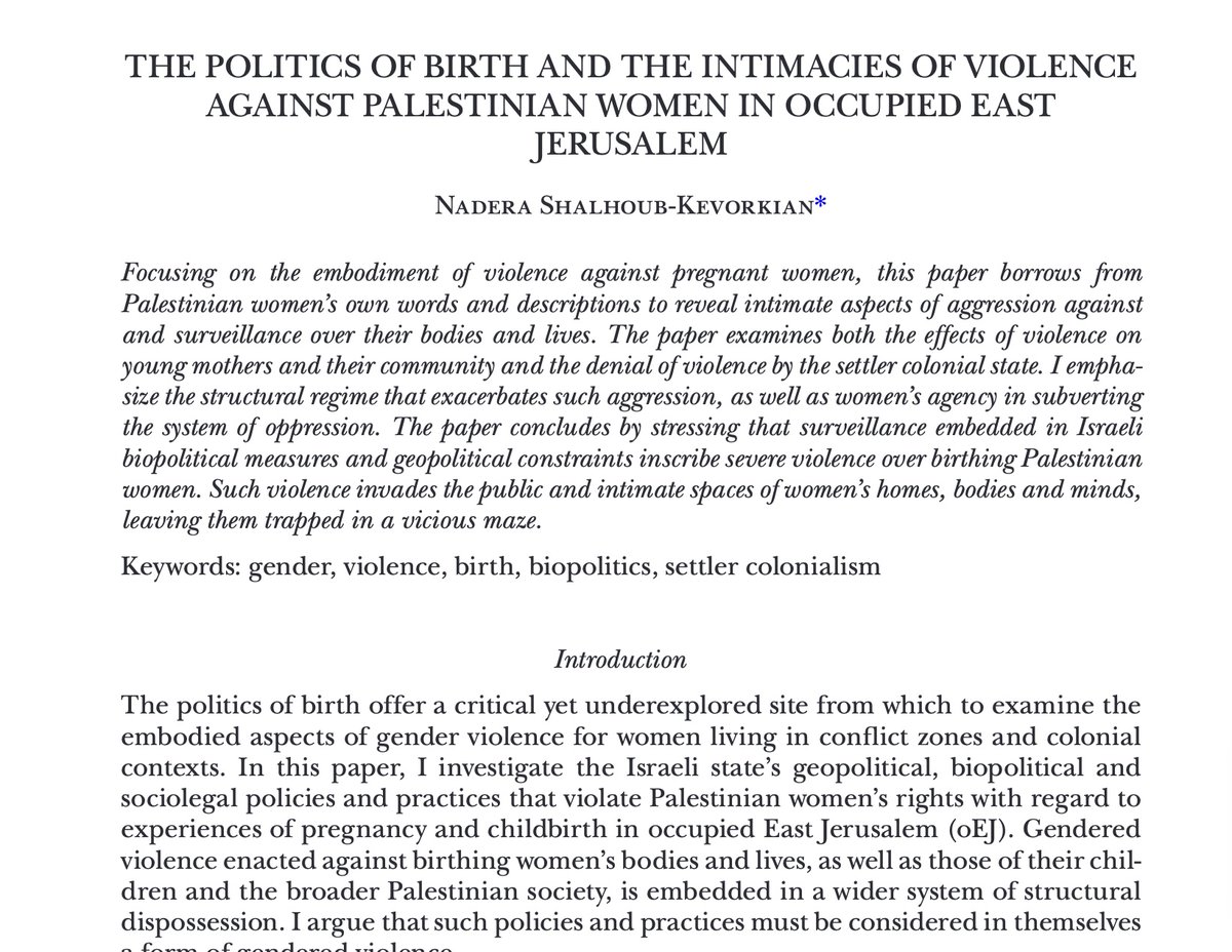 No research on obstetric violence would be complete without taking seriously the work of Nadera Shalhoub-Kevorkian, which shows how: 'The social geography of horror [is] inscribed on the psyche of the [Palestinian] birthing woman.' Read & cite her work! researchgate.net/publication/27…