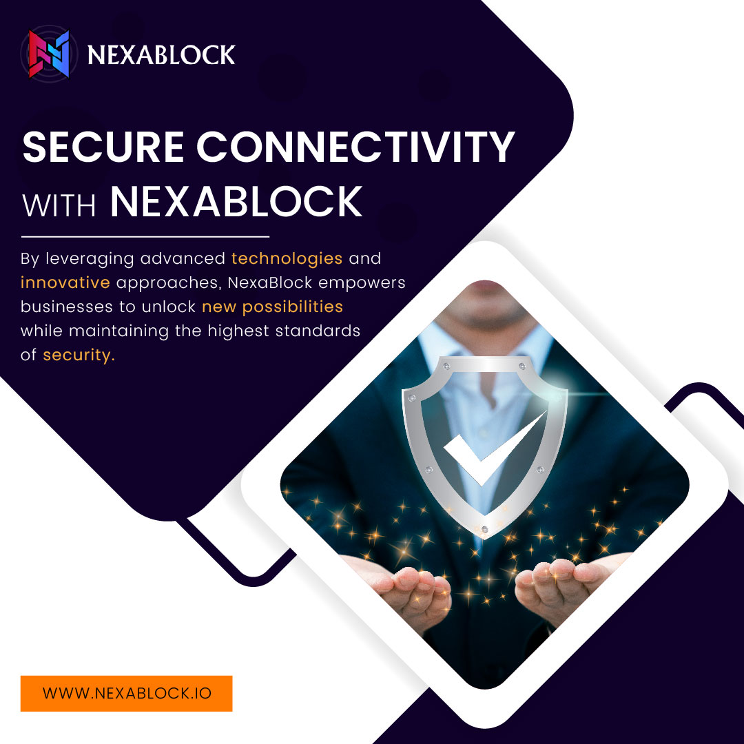 Transform your business landscape with NexaBlock's revolutionary connectivity solutions, where security meets innovation. Seamlessly navigate the digital realm knowing that your data is fortified by state-of-the-art technologies.🚀🌐

#nexablock #securetechnology #futuregrowth