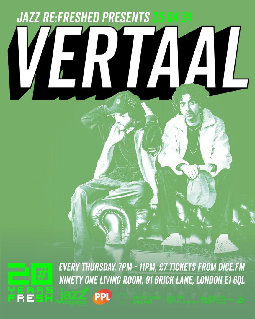 NEXT WEEK! Jazz re:freshed Presents VERTAAL 🔥 Formed in 2017, writing & recording together resulted in a burst of shared musical ideas traversing spiritual nu-jazz, Dilla-inspired hip-hop, and neo-soul. TICKETS bit.ly/3U1ZFOa #jazz #jazzrefreshed #91livingroom