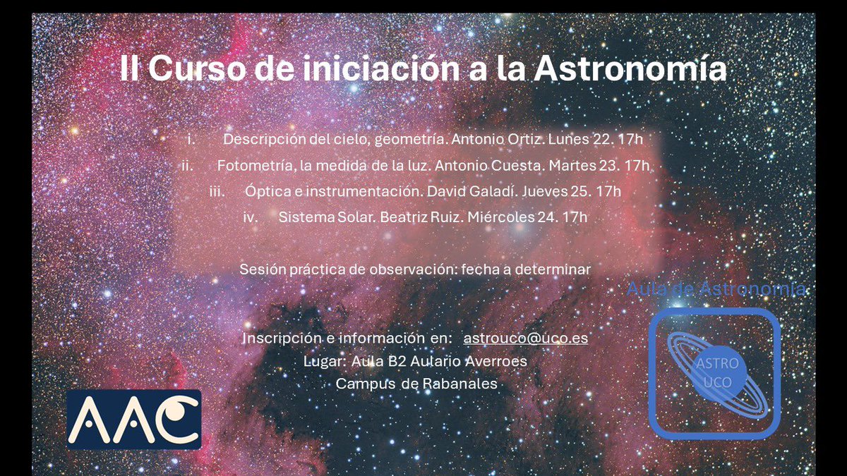 🚨 Inscríbete ya en el II curso de Iniciación a la Astronomía ⭐️

👉 Descarga aquí  

uco.es/catedrasyaulas…

el formulario de inscripción y envíalo a astrouco@uco.es

Inscripción gratuita

☀️Os esperamos!!