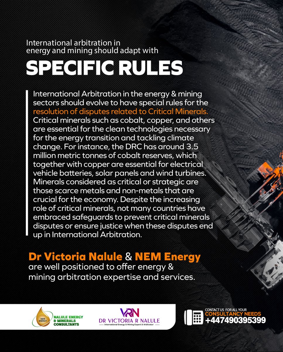 NEMEnergy1's tweet photo. International Arbitration in the energy &amp; mining sectors should evolve to have special rules for the
resolution of disputes related to Critical Minerals.

For more details ➡️ https://t.co/6zjR8bj5Cg
#Nemenergy #DrVictoriaNalule #Nemoilandgas #mining #oilandgas https://t.co/V7NjmbmTcU