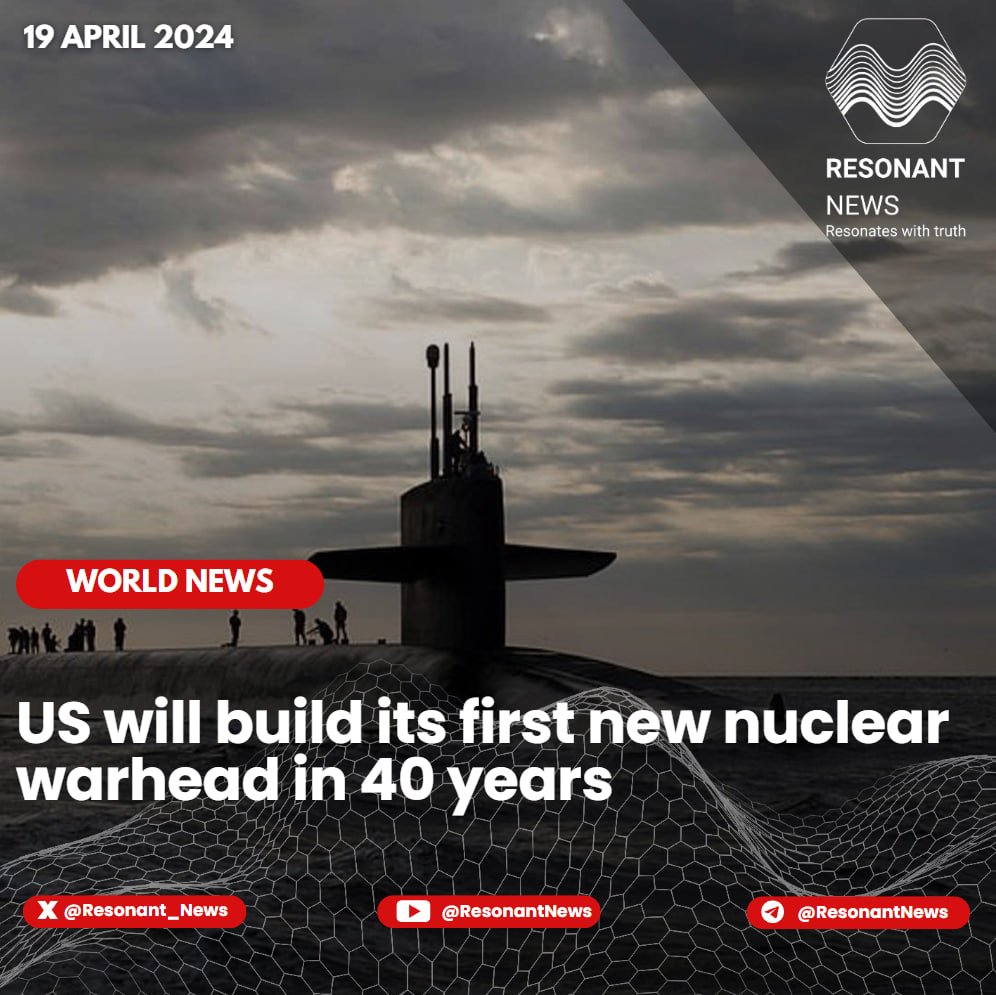 Resonant_News's tweet photo. 🇺🇸 #Pentagon is preparing to build its first nuclear warhead in 40 years as a means to 'keep pace with future adversary threats' as tensions continue to grow worldwide. 

The #W93 warhead, which will be designed to be launched from submarines, is part of a $19.3 billion budget being requested by the National Nuclear Security Agency in 2025. The production is set to begin in the mid 2030s.