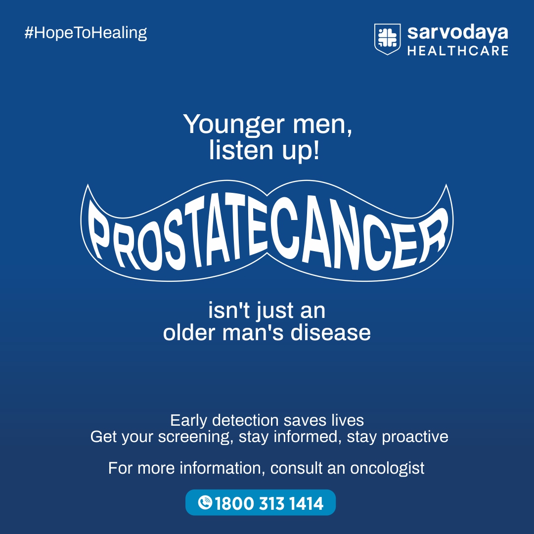 Prostate cancer doesn't discriminate by age. Younger men, take note!

Early detection is key to saving lives. Schedule your screening today.

Stay informed, stay proactive.

#sarvodayahealthcare #sarvodayahospital #prostatecancerawareness #earlydetectionsaveslives