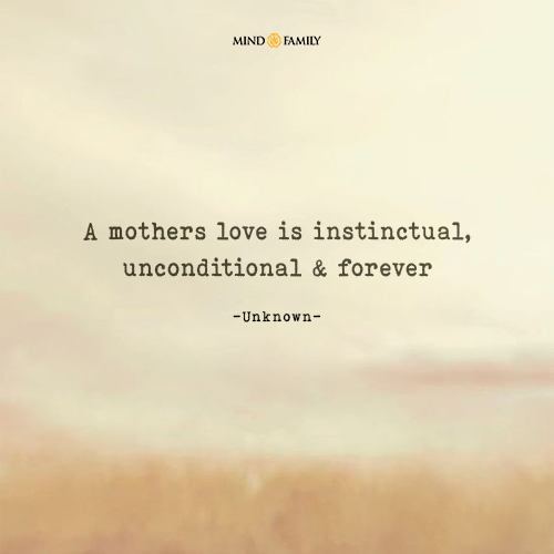 A mother's love knows no bounds—it's instinctual, unconditional, and forever.
#mindfamily #parentingquotes #parentingguidequotes #parentinglovequotes #motherlovequotes