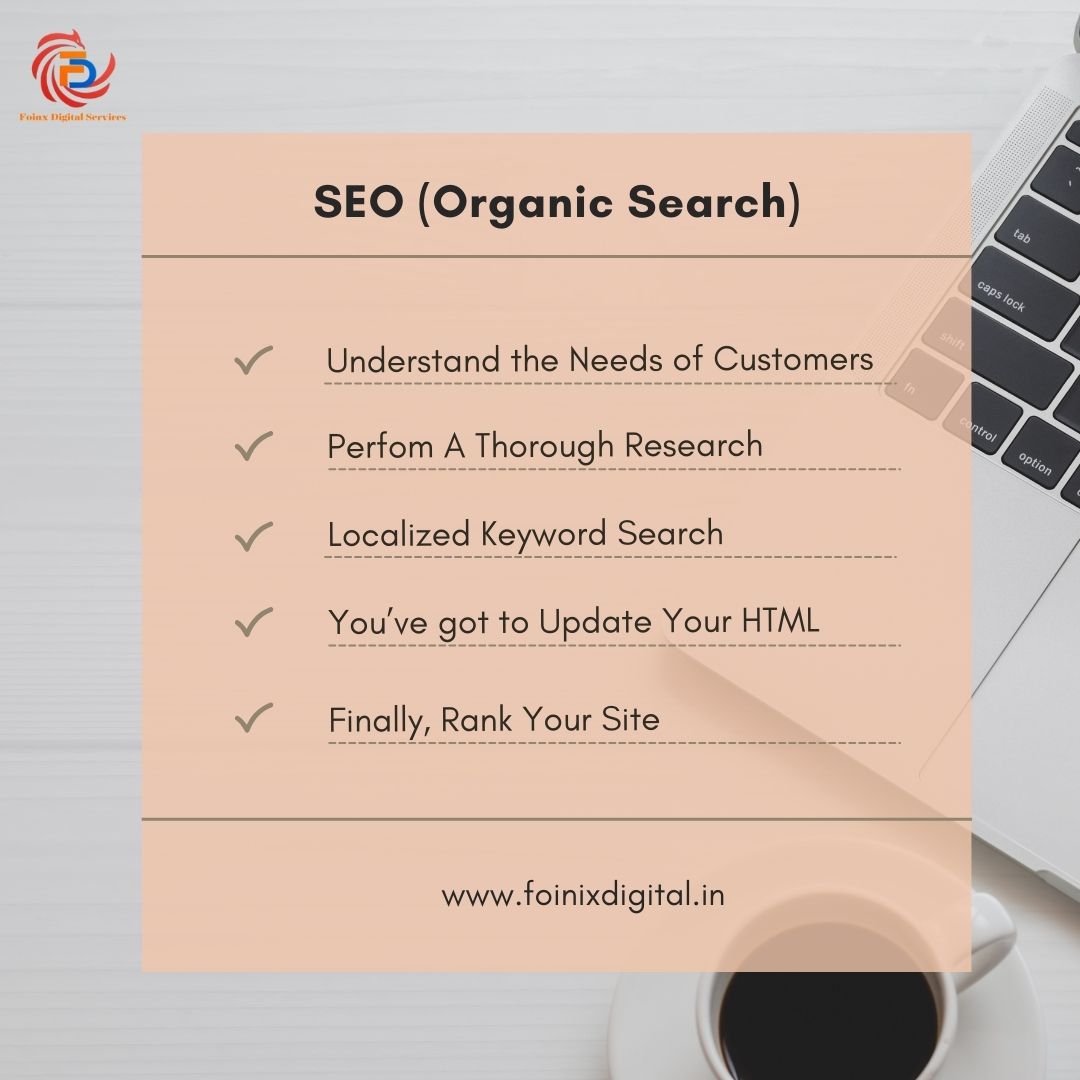 SEO (Organic Search).
-Understand the Needs of Customers.
-Perfom A Thorough Research.
-Localized Keyword Search.
-You’ve got to Update Your HTML.
-Finally, Rank Your Site.
Website: foinixdigital.in
#socialmediamarketing #digitalmarketingagency #digitalinfluencer #seotips
