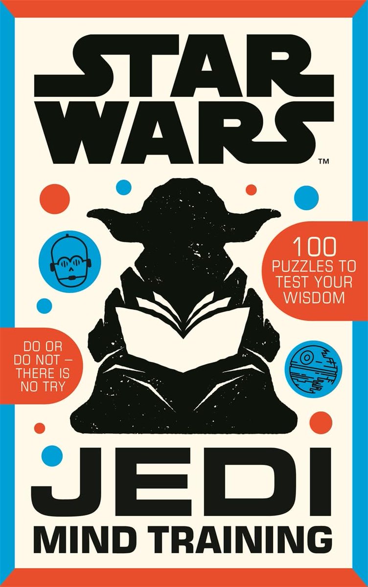 Cover-reveal for UK's upcoming (September 26, 2024) STAR WARS: JEDI MIND TRAINING by @StudioBooks! A collection of more than 100 Star Wars-themed brain-training puzzles and exercises to keep your mind as sharp as a Jedi’s. Check out more at starwarstimeline.com/non-fiction-ju…