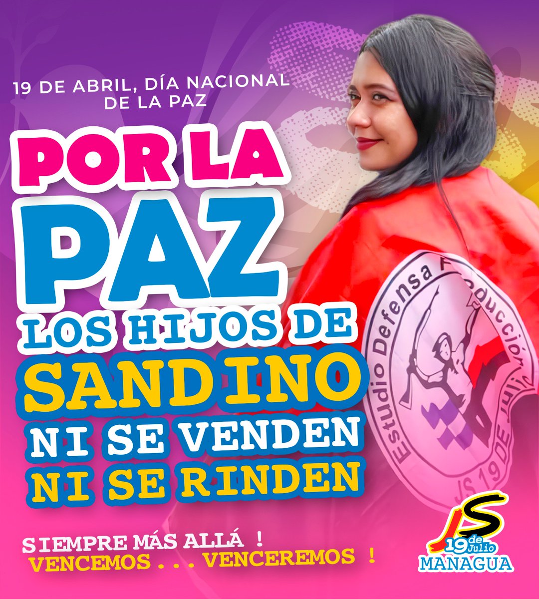 19 de Abril, Celebramos la Paz y las nuevas Victorias en esta Patria Bendita y Siempre Libre !!! 🇳🇮🔴⚫✊🏻 Abril mes de la Paz... #SomosVictoriasVerdaderas