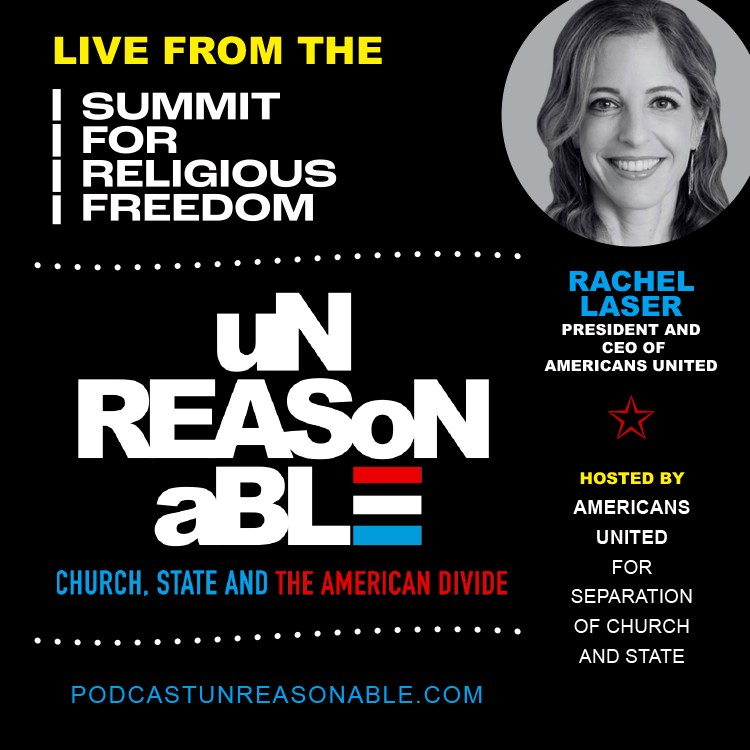 Live From SRF is a new special series from Unreasonable, recorded April 13-16 at the Summit for Religious Freedom hosted by @americansunited We kick off the series with the event's host, Rachel Laser, AU’s formidable president and CEO.  #srf2024