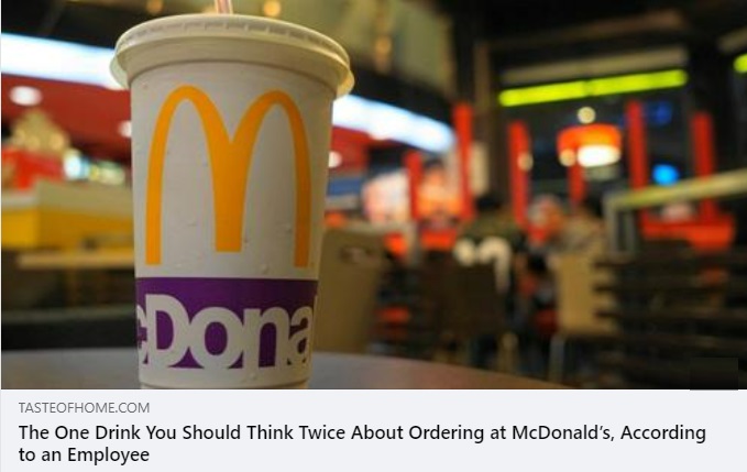 2023년 8월 7일 · tasteofhome  
이건 완전 역겹다!  
직원에 따르면 맥도날드에서 주문할 때 두 번 생각해야 할 음료 
tasteofhome.com/article/one-dr…… 

#집음식 #뉴스 #레스토랑