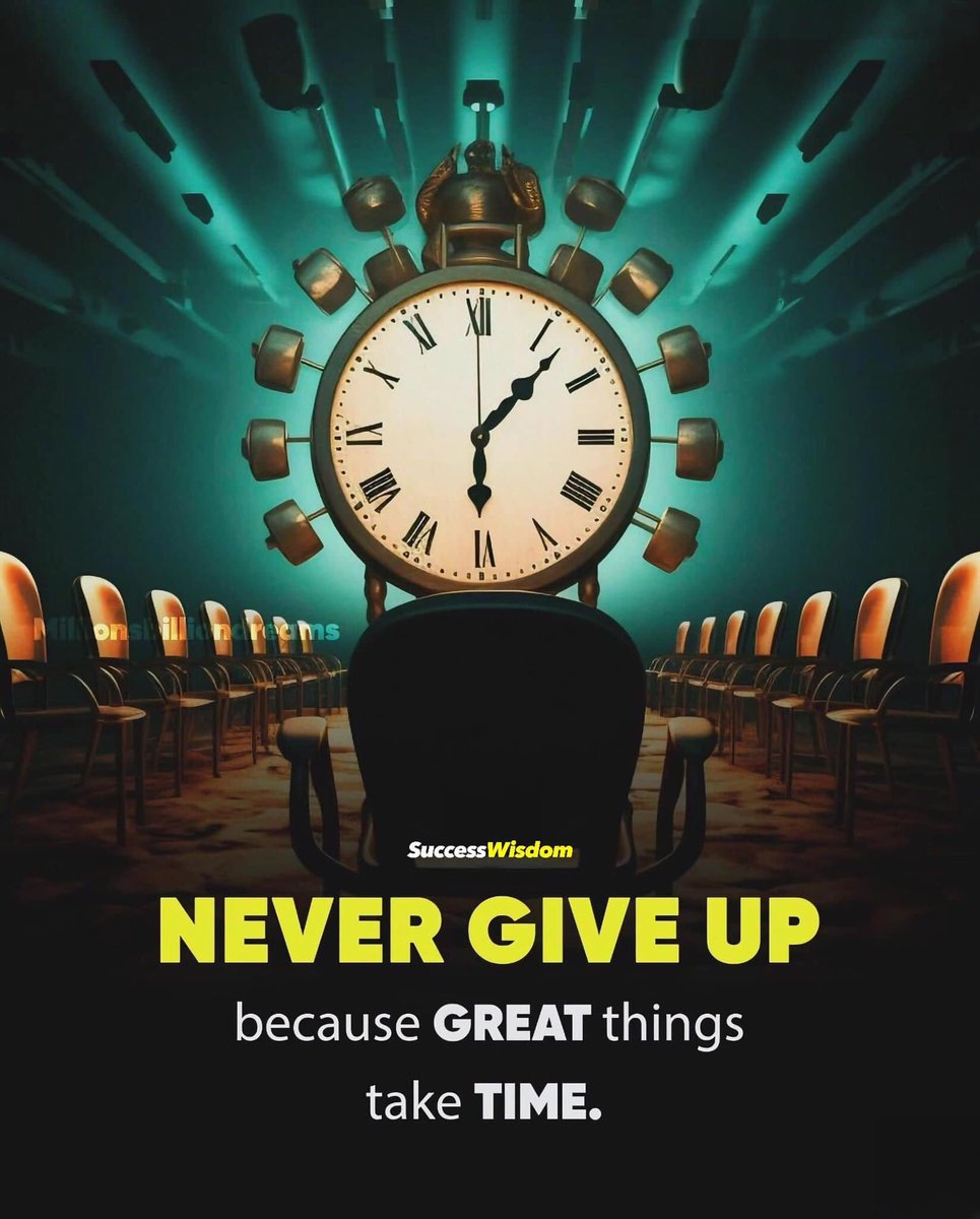 #never #giveup #because #great #things #take #time