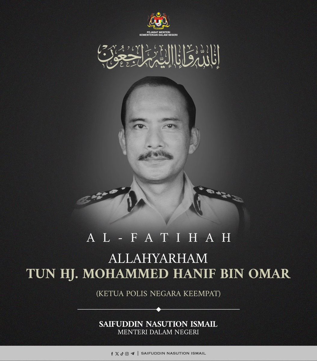 Innalillahiwainnailayhiraji'un Menerima khabar duka pagi ini atas pemergian Allahyarham Tun Haji Mohammed Hanif bin Omar, Ketua Polis Negara yang keempat yang telah pulang ke rahmatullah pagi ini. Allahyarham merupakan Ketua Polis Negara paling lama berkhidmat di Malaysia. Jasa