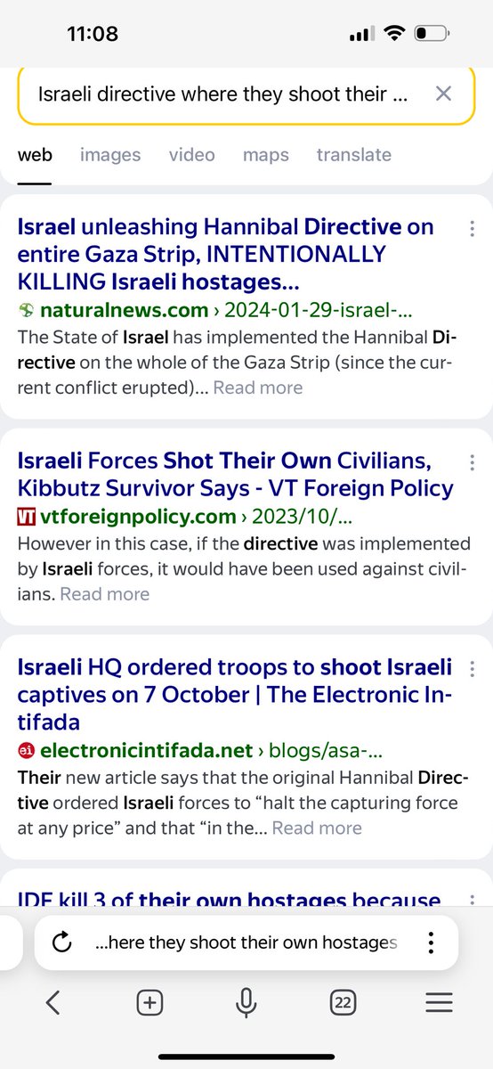 Yandex vs DuckDG. I searched “Israeli directive where they shoot their own hostages”. DDGs results; “tragic” “accidental” vs Yandex: “Hannibal directive”, “IDF kill 3 of their own hostages bc killing Palestinains 1st and asking questions 2nd is what IDF do”. Yandex ROCKS!