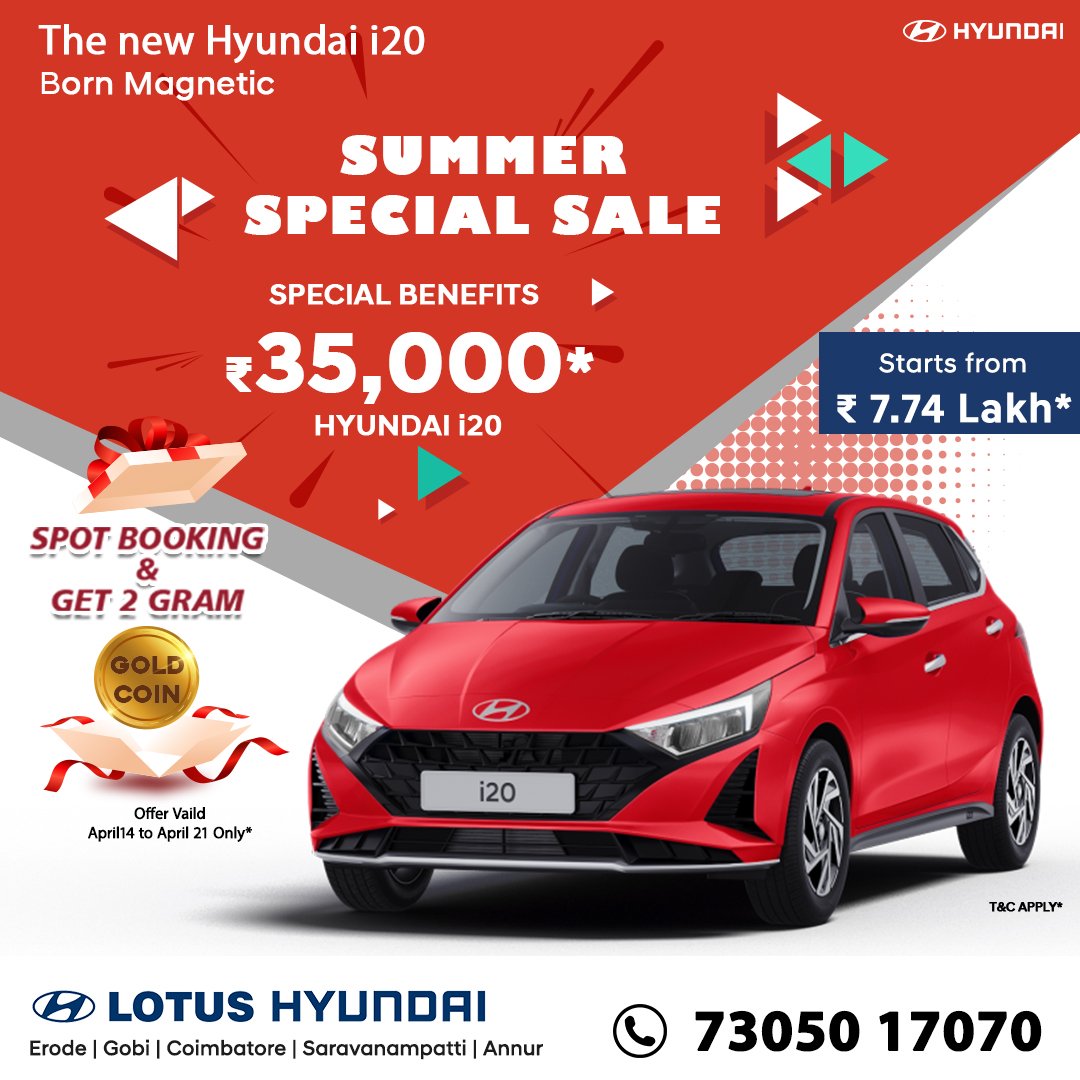 Lotus Hyundai Presents
SUMMER SPECIAL SALE
The new Hyundai i20
Special Benefits upto ₹ 35,000*
For Test Drive & Bookings
073050 17070

#Lotushyundai #lotushyundaierode #hyundai #HyundaiIndia #Allnewi20 #summersale2024 #ILoveHyundai