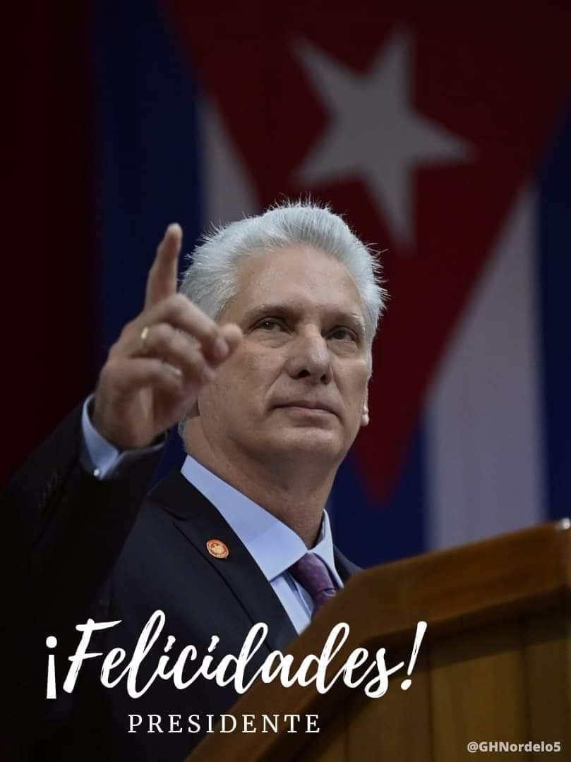 Desde el @MINCEX_CUBA nos sumamos a la felicitación de todos los #cubanos a nuestro querido #Presidente @DiazCanelB en su cumpleaños. Feliz día⚘️ #VivaCuba #GenteQueSuma #YoSigoAMíPresidente 🇨🇺♥️