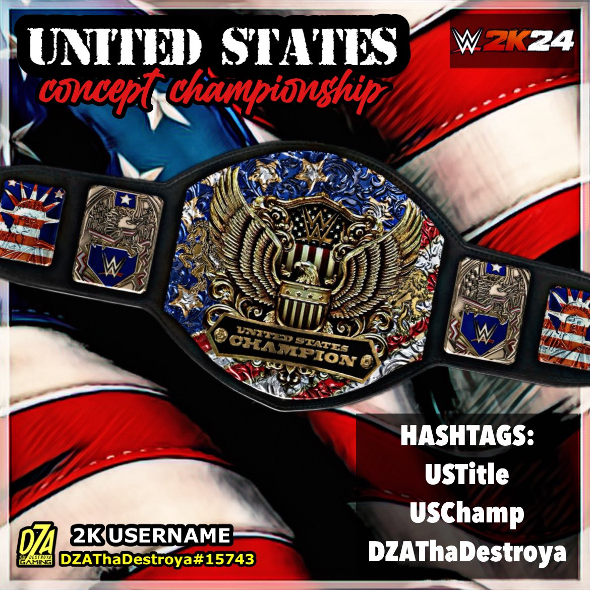 ✭ New #WWE2K24 Community Creations Upload! 

✭ WWE United States Championship Concept Belt 

 ✭ HASHTAGS (Search under Championships)
 - USTitle
 - USChamp
 - DZAThaDestroya 

✭ 6th Championship Belt by yours truly. Learning as I go!

#wwe #WWE2K24 #wwegames #2k