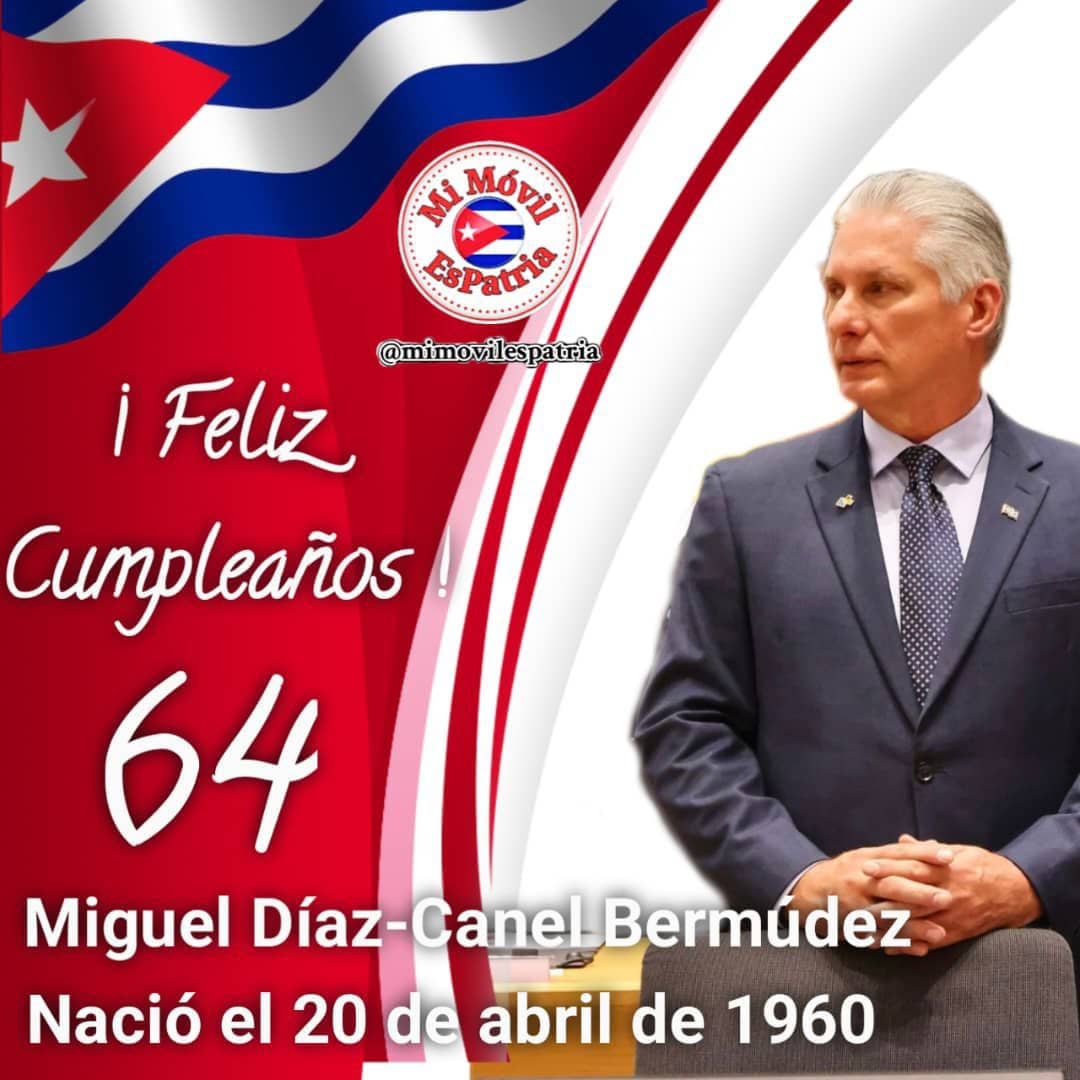 Muchísimas Felicidades y salud para nuestro Presidente @DiazCanelB en su día de cumpleaños. Gracias por sus desvelos. @AsambleaCuba @PresidenciaCuba @GobiernoCuba @GobiernoGranma @YudelkisOrtizB @CalixtoSanties5