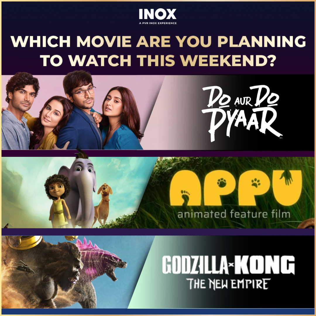 Ready for a cinematic weekend at INOX? 🍿🎬 
.
Drop in the comments and tell us which movie is in your watchlist? 
.
#DoAurDoPyaar #BadeMiyanChoteMiyan #Maidaan #CivilWar #Appu
#GodzillaxKong now showing at an #INOX near you.
.
Book Tickets Now: inoxmovies.com