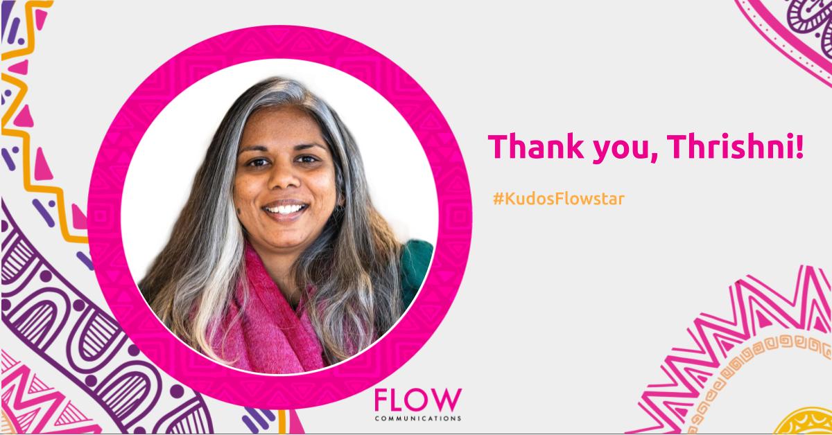 We’re giving a massive shout-out to Flowstar @Thrishni! What a team player you are, Thrish 💫 We simply love how you strategise, train and creatively seek solutions. You’re invaluable to our team. Kudos to you, Flowstar! #KudosFlowstar