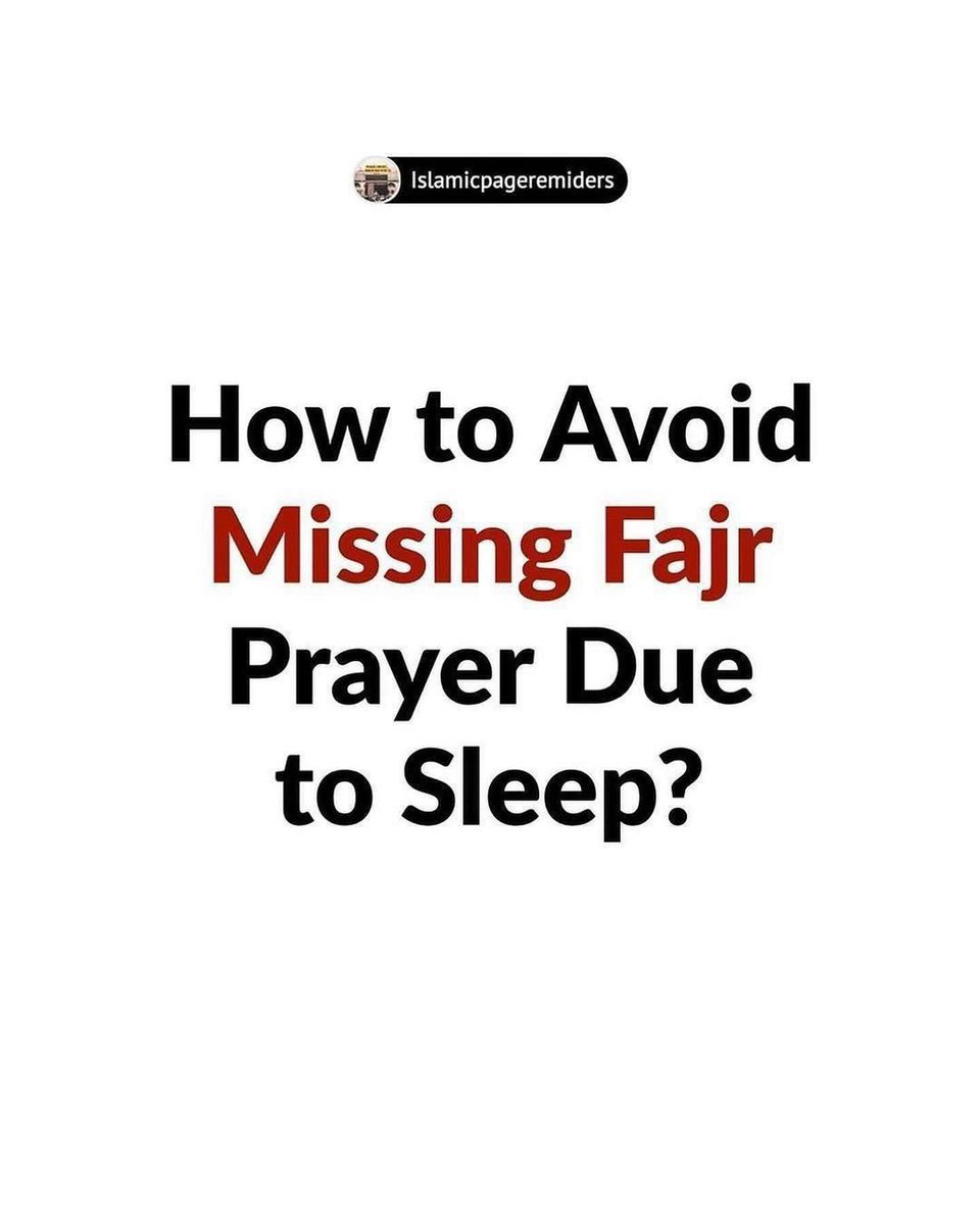 7signxx's tweet photo. How to Avoid Missing Fajr Prayer Due to Sleep...

THREAD https://t.co/KJTCqDoiaQ