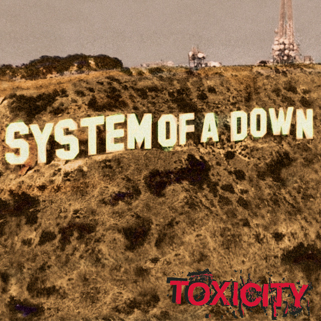 System Of A Down - Toxicity (2001)