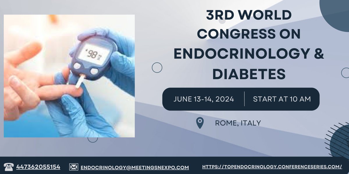 Excited for the 3rd World Congress on Endocrinology &amp; Diabetes in Rome, Italy! Join us on June 13-14, 2024, for more details or registration visit topendocrinology.conferenceseries.com
Don't miss out on this global gathering of experts!  #MedicalConference #diabetes #endocrinology