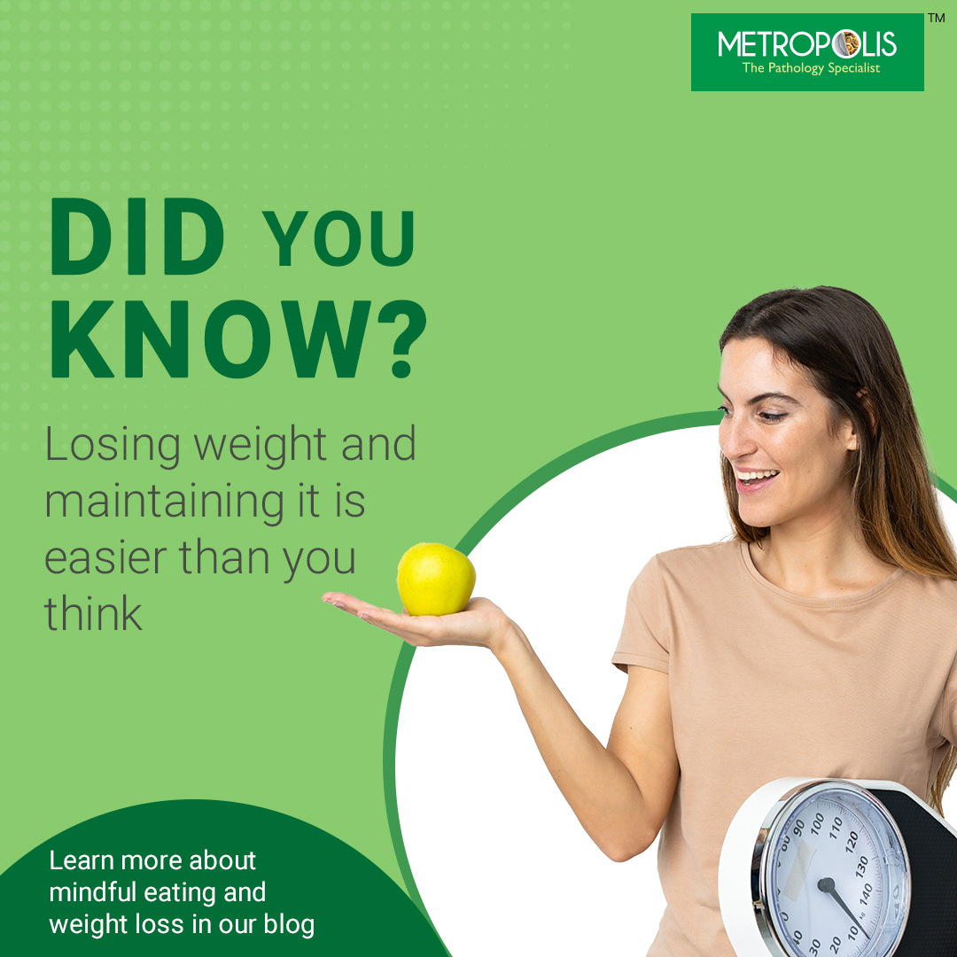 Discover the power of mindful eating and effective weight loss strategies in ​our latest blog post. Dive in and start your journey to a healthier you! Link given below. Link: tinyurl.com/2hc4mycp #MetropolisHealthcare #Blog #Weightloss