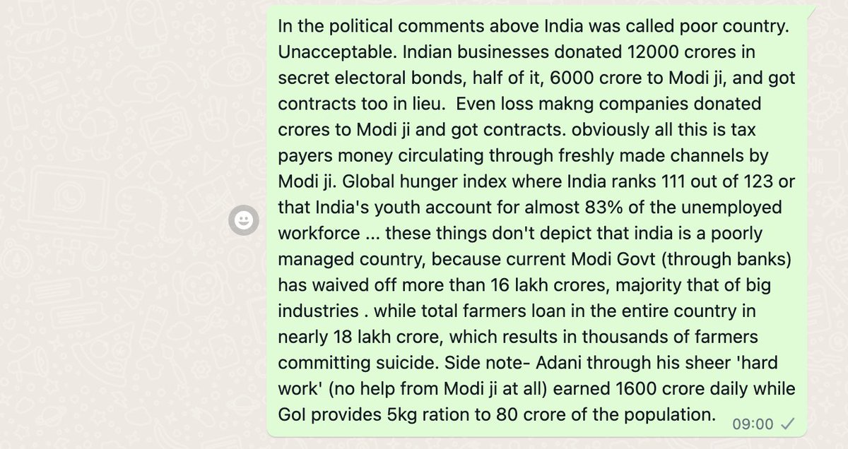 Someone called India a ‘poor’ country in one of the ‘Indian’ WhatsApp groups. That too in election times, with Modi ji as PM… I had to stand up and say the following -