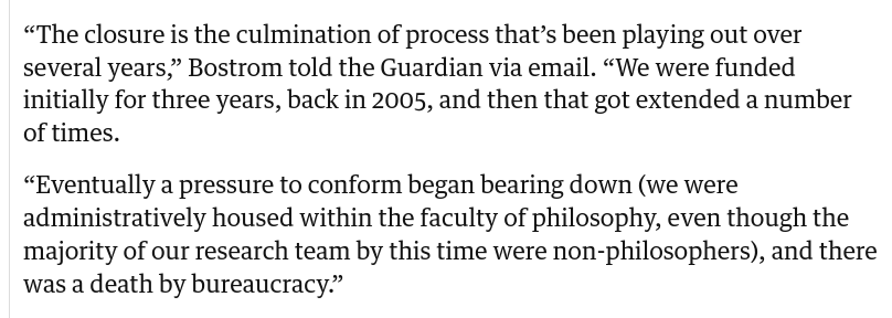 one of the reasons Nick Bostrom's Future of Humanity Institute got shut down: it was expected to, get this, produce academic work appropriate to its position in a department of philosophy. The outrage! archive.is/6Vdi4