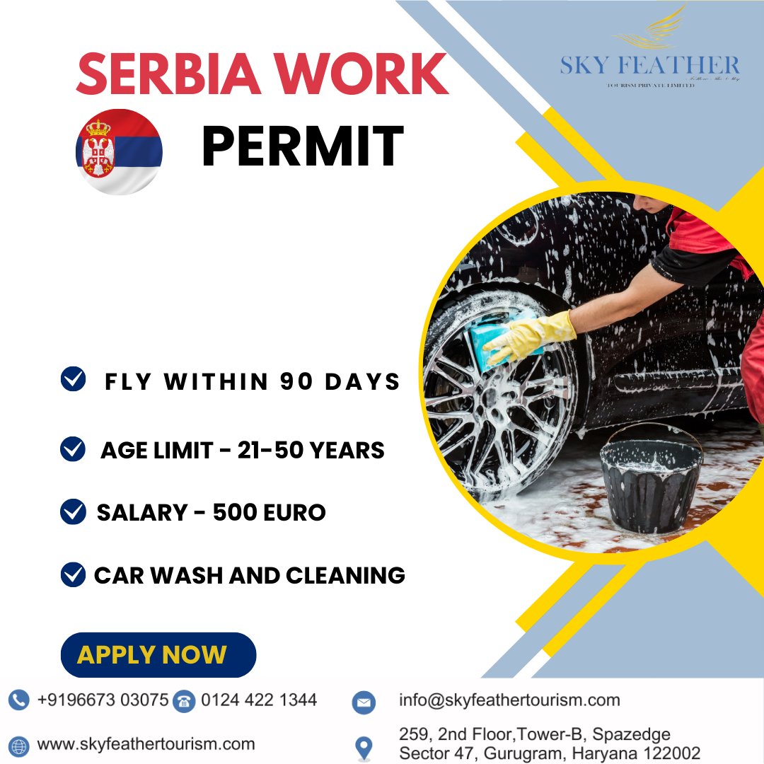 SERBIA WORK PERMIT

NEED

CAR WASHING WORKERS

SALARY - 450€- 500€

FOOD & ACCOMMODATION PROVIDED BY COMPANY

PROCESSING TIME - 2-3 MONTHS

#skyfeathertourism

CALL US FOR MORE INFORMATION

+91 74286 40070

skyfeathertourism.com

#SerbiaWorkPermit #CarWashingJobs