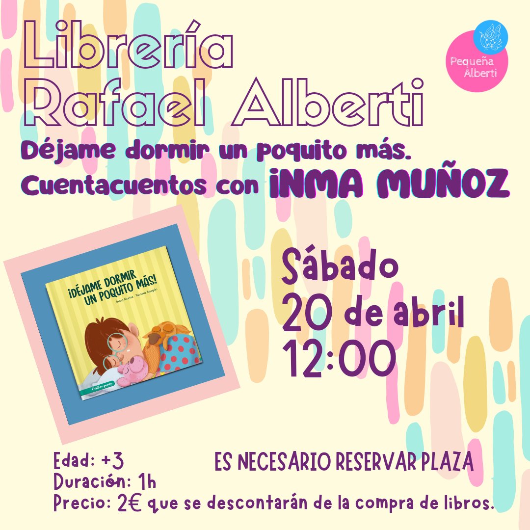 ¡Despertad! ¡Que hoy hay cuentacuentos en la Pequeña Alberti con INMA MUÑOZ! ¡ARRIBA, DORMILONES!