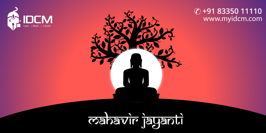 Happy Mahavir Jayanti! 🙏
Let's follow the wise teachings of Lord Mahavir and spread kindness everywhere.

#myIDCM #LearnWithIDCM #DigitalMarketing #IAmDigitalReady #WinningStrokewithIDCM #Careers #mahavirajayanti #peace #mahaveer #MahavirJayanti