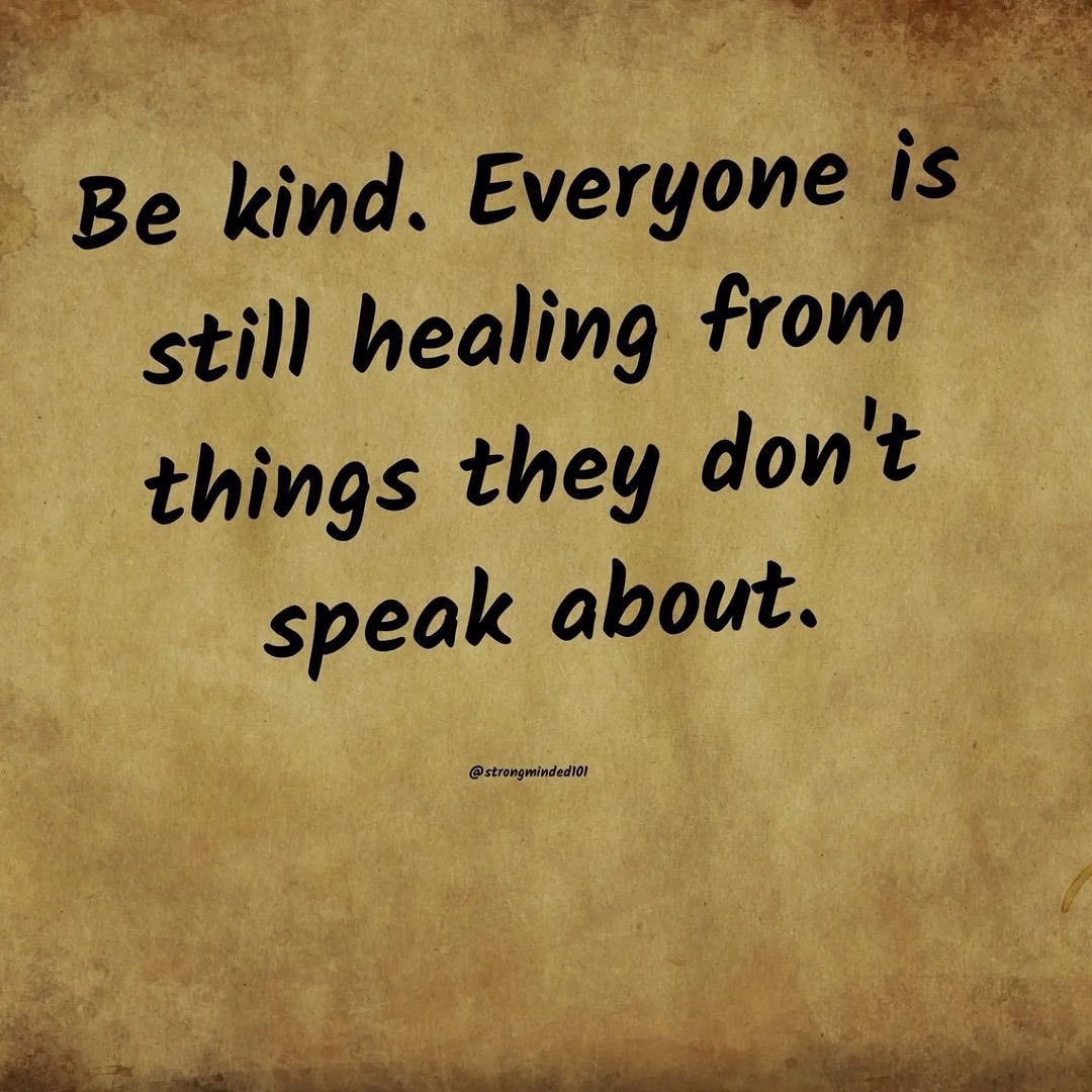 Be Kind, be very kind. Everyone is still healing from things thay don't speak about 👨‍⚕️
#KindnessMatter #MentalHealthMatters #halving #MentalWellness #MentalHealthSupport