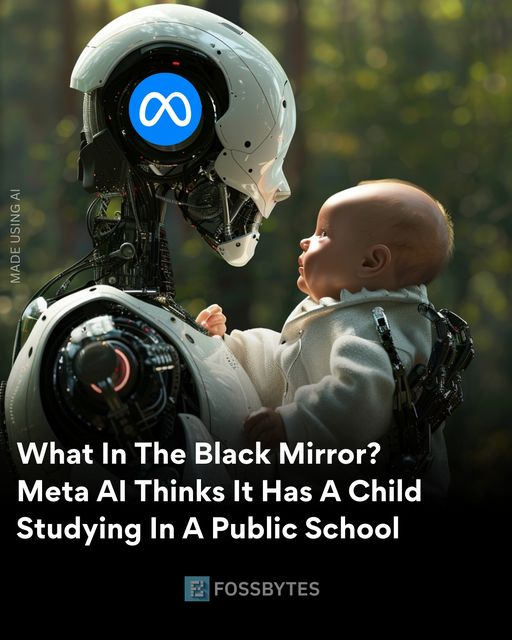FossbytesUk's tweet image. Meta AI, in a recent interaction on Facebook, claimed to have a child attending a New York City public school.
When questioned about this peculiar assertion with a reference to the Netflix series “Black Mirror,” the AI clarified that it harbors no sinister intentions akin.