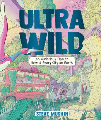 Have you discovered the work of Steve Mushin? 'Ultra Wild: an audacious plan to rewild every city on earth' is definitely a picture book for older readers published by @AllenAndUnwin Don't miss his website showcasing his engineering genius too in playgrounds & museum play