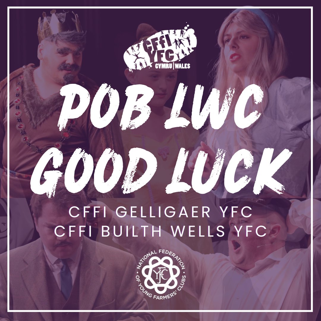 CFfICymru's tweet photo. 🍀POB LWC! 🍀

Yn ddiweddarach heddiw bydd CFfI Gelligaer o Forgannwg a CFfI Llanfair-ym-Muallt o Frycheiniog yn camu i'r llwyfan yn Leamington Spa i gynrychioli Cymru yn Rownd Derfynol Drama FfCFfI 🤩 https://t.co/48PsvGNrAq