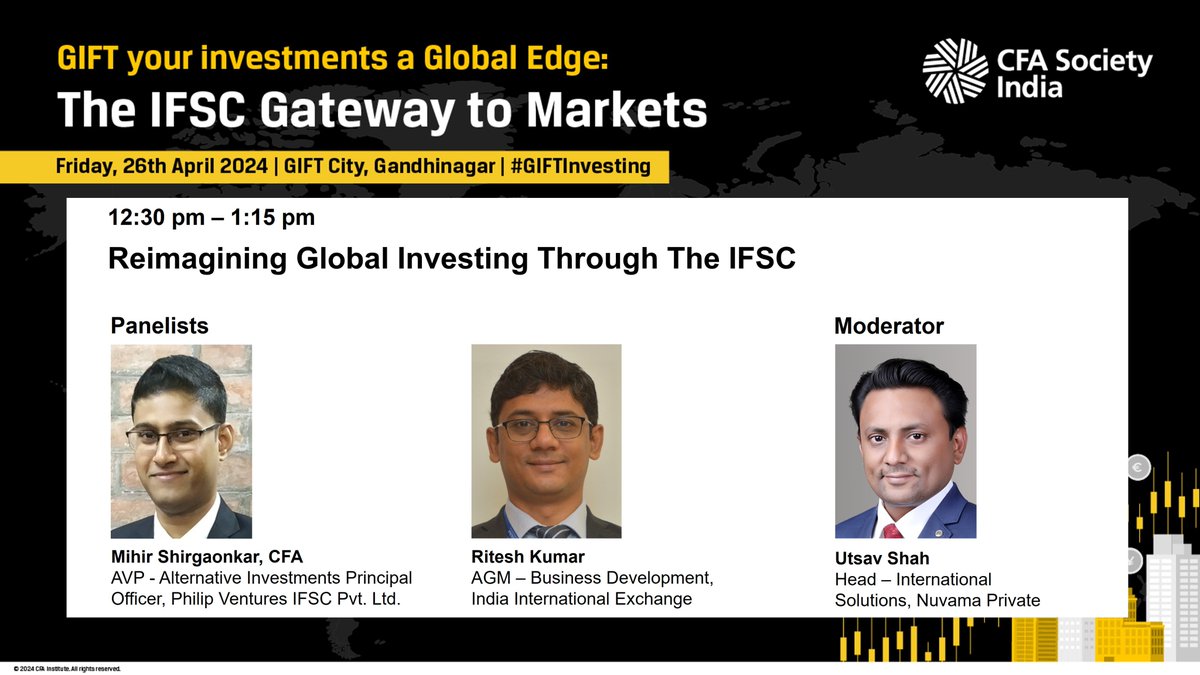 With just a week to go, watch out for this panel discussion on 'Reimagining Global Investing Through The IFSC' at 'GIFT Your Investments A Global Edge: The IFSC Gateway to Markets'. 
Date: 26 April, 2024
Venue: GIFT City, Gandhinagar
Register today! cfasocietyindia.org/events/gift-yo…